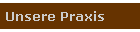 Unsere Praxis